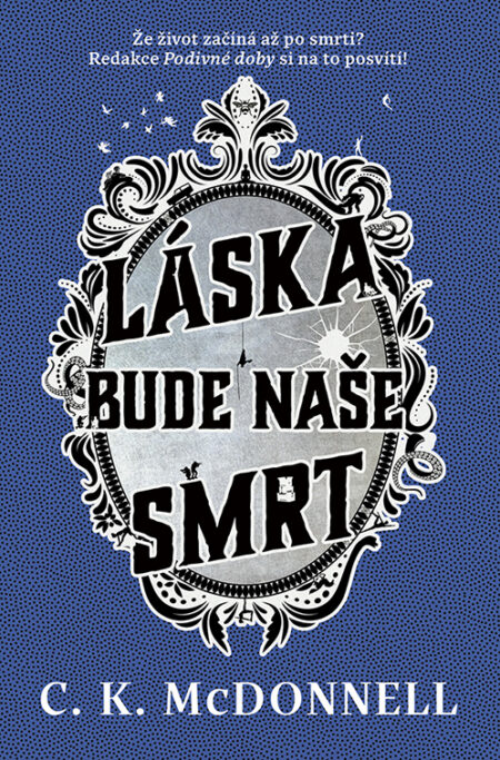 Láska bude naše smrt