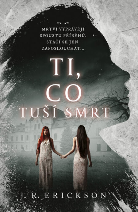 Ti, co tuší smrt