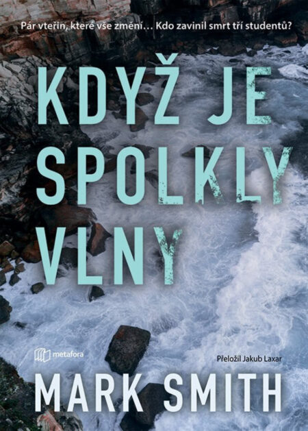 Když je spolkly vlny