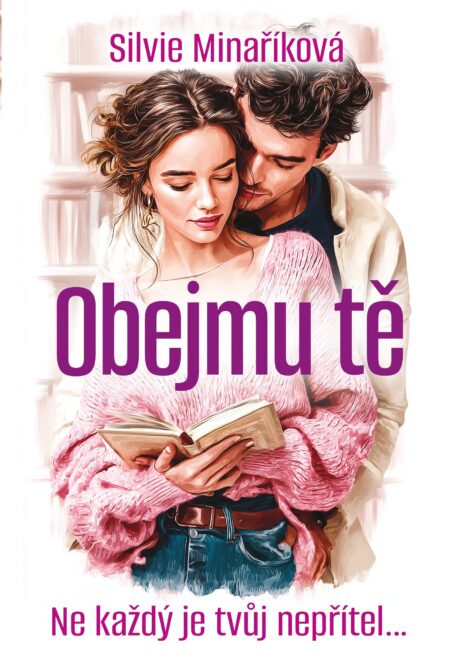 Obejmu tě