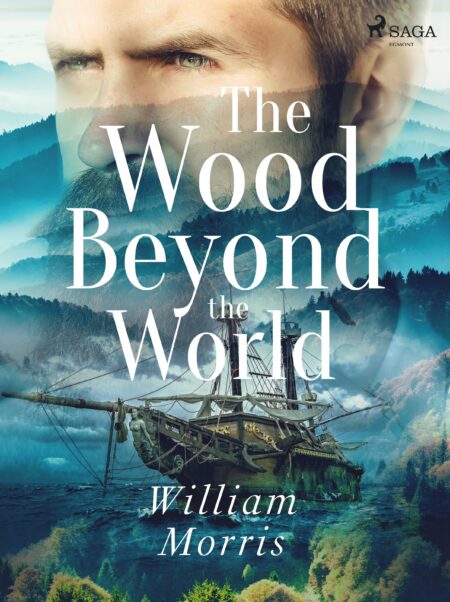 The Wood Beyond the World
