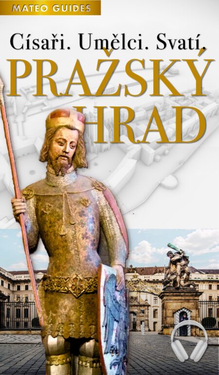 Pražský hrad – Vidět víc než ostatní (+Audio)