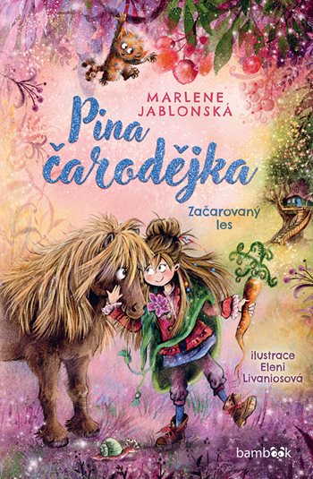 Pina čarodějka – Začarovaný les