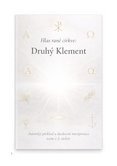 Hlas rané církve Druhý Klement