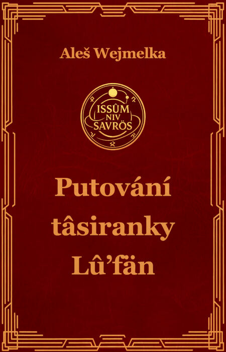 Putování  tâsiranky Lû’fän