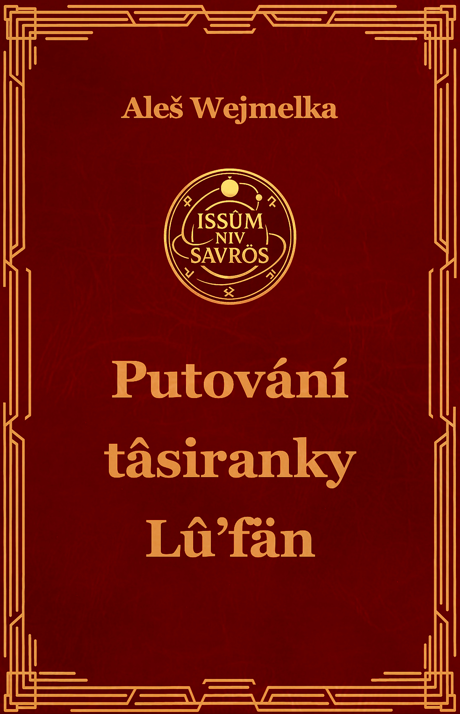 Putování tâsiranky Lû’fän